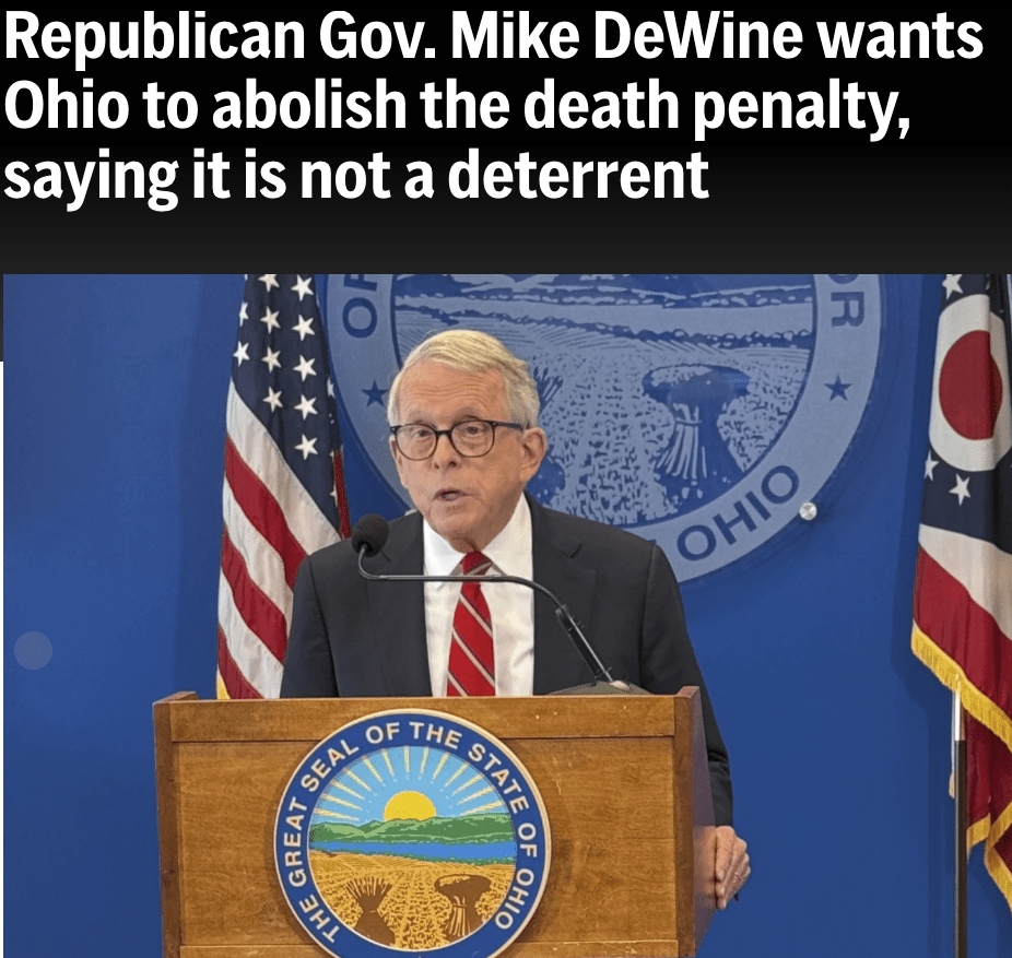 DeWine on AP https://apnews.com/article/death-penalty-ohio-dewine-6210d7fbcecde9fe88657a76521e90fe